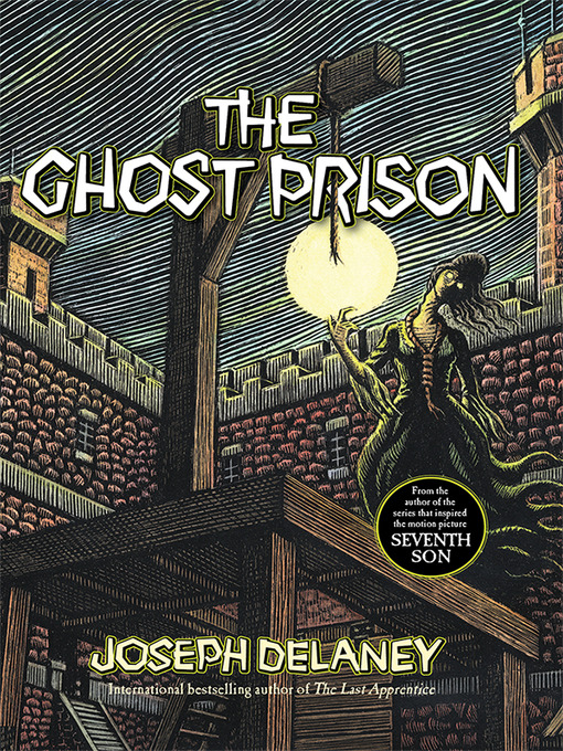 Title details for Ghost Prison by Joseph Delaney - Wait list
